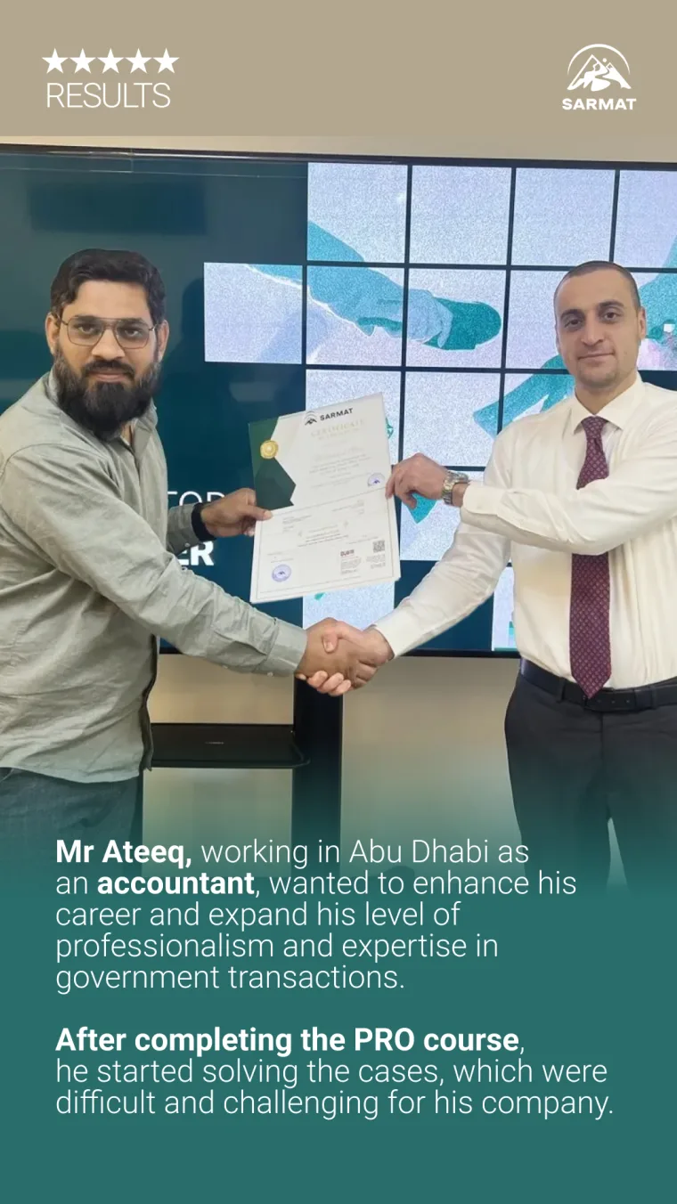 Sarmat PRO course graduate Mr Ateeq, an accountant in Abu Dhabi who expanded his expertise in UAE government transactions